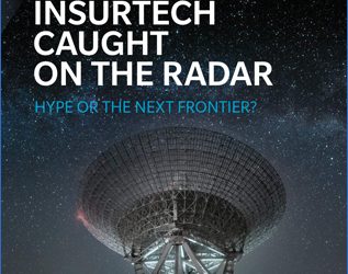 InsurTech caught on the radar – Hype or the next frontier – Studie